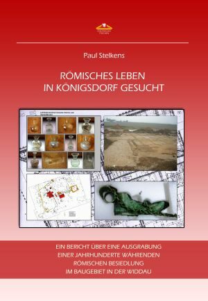 Titelbild des Berichtes "Römisches Leben in Königsdorf gesucht"