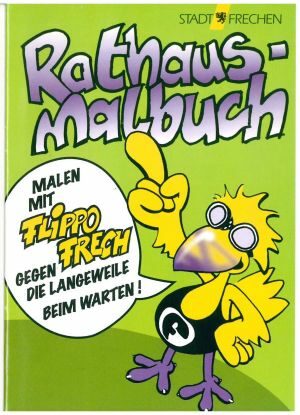 Broschüre "Rathaus-Malbuch" mit Flippo Frech