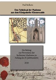 Titelbild "Das Schicksal der Madonna aus dem Königsdorfer Klosterwalde"